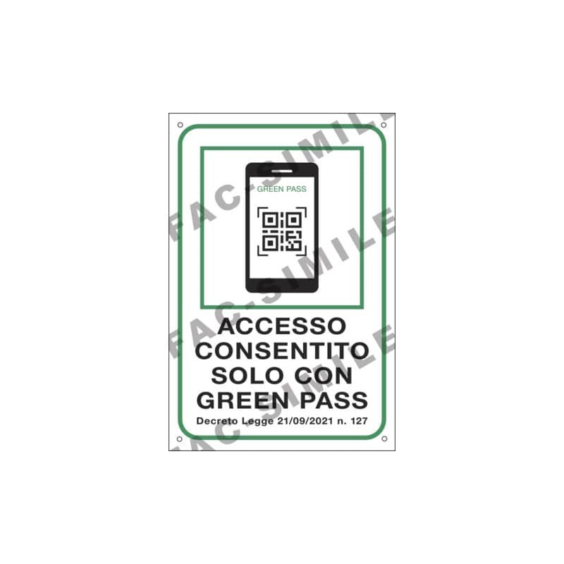 Cartello informativo 30x20 cm Cartelli Segnalatori "Accesso consentito solo con il Green Pass" - 35375