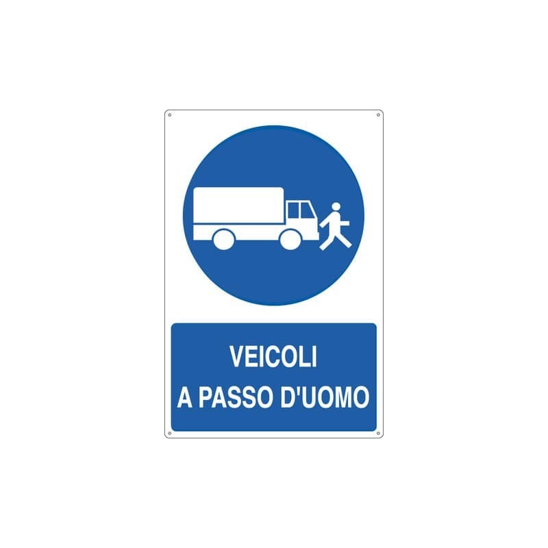 Cartello informativo 50x70 cm Cartelli Segnalatori "Veicoli a passo d'uomo" E1909Y
