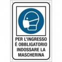 Cartello obbligo uso dpi 20x30 cm Cartelli Segnalatori "Per l'ingresso e' obbligatorio indossare la mascherina" -